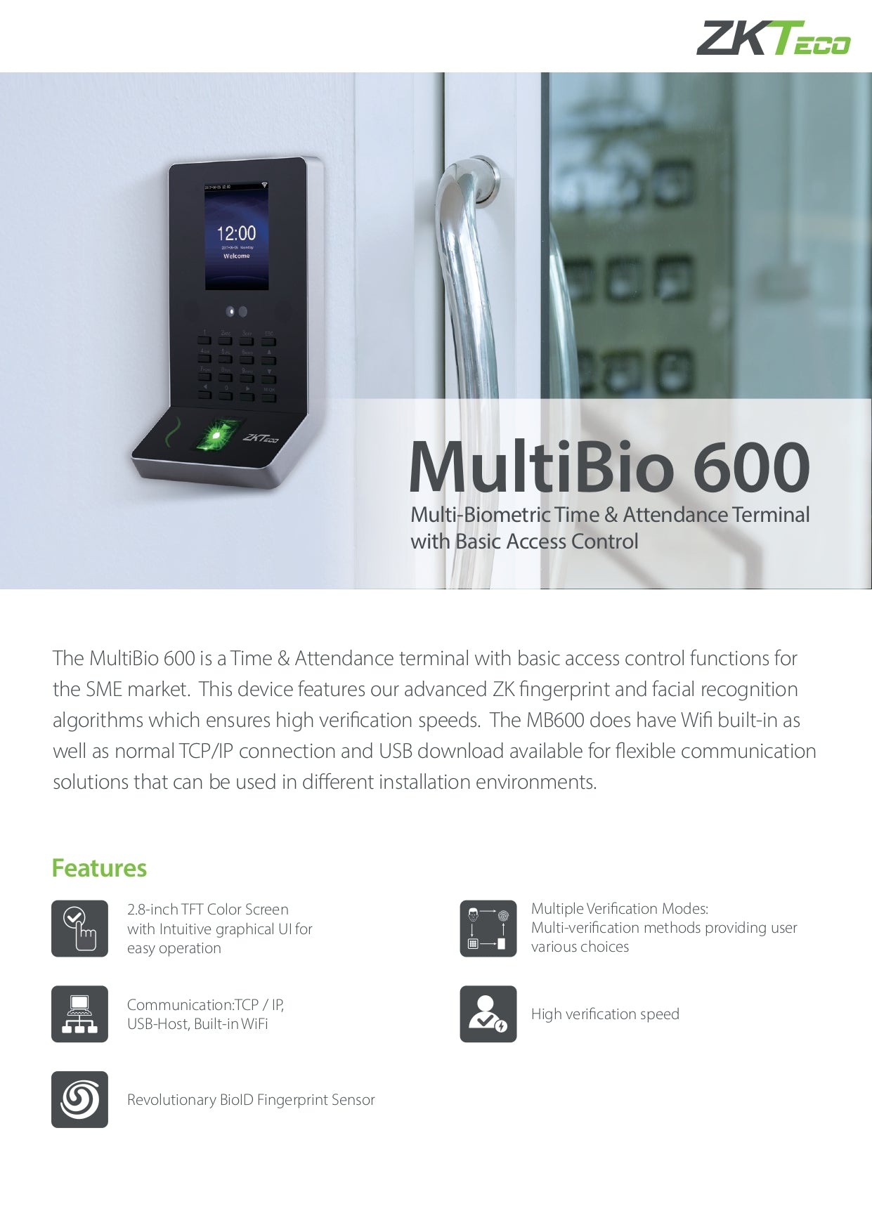 ZK MB600 Indoor Face/Bio Time & attendance 800