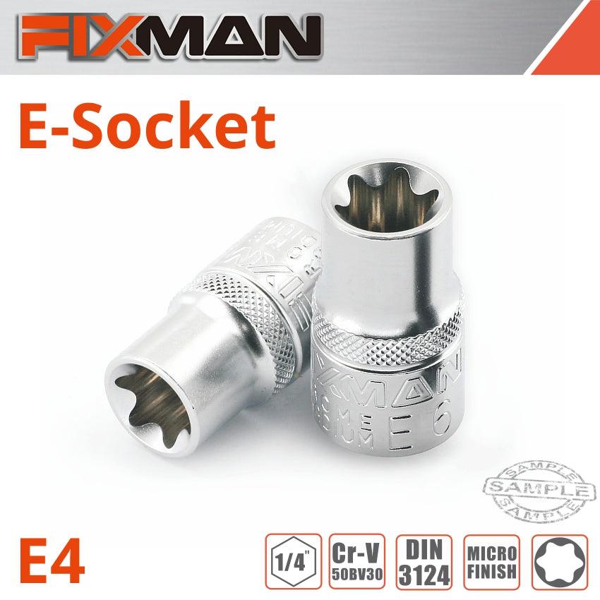 Fixman 1/4' Drive E Socket 6 Point E4 - Livestainable.co.za